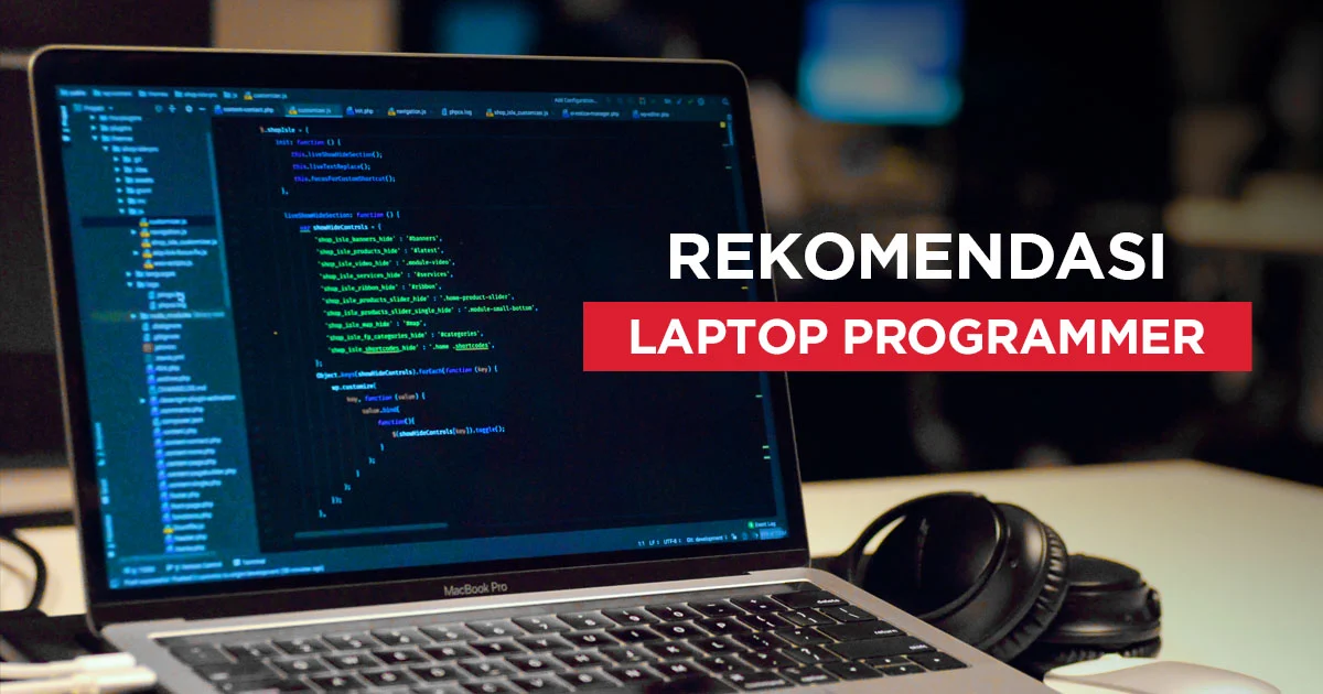 Rekomendasi Laptop Terbaik untuk Programmer Profesional